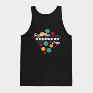 SugarFree  Goodness Crew | Fun | Expressive | Tank Top